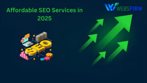 Affordable SEO Services in 2025: A Complete Guide for Beginners