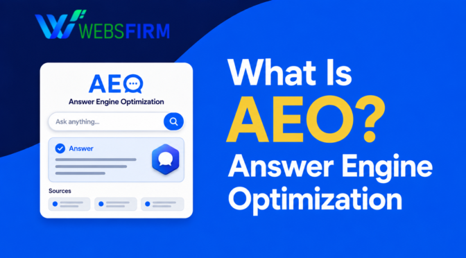 What Is AEO (Answer Engine Optimization)? Complete Guide for Businesses (2026)